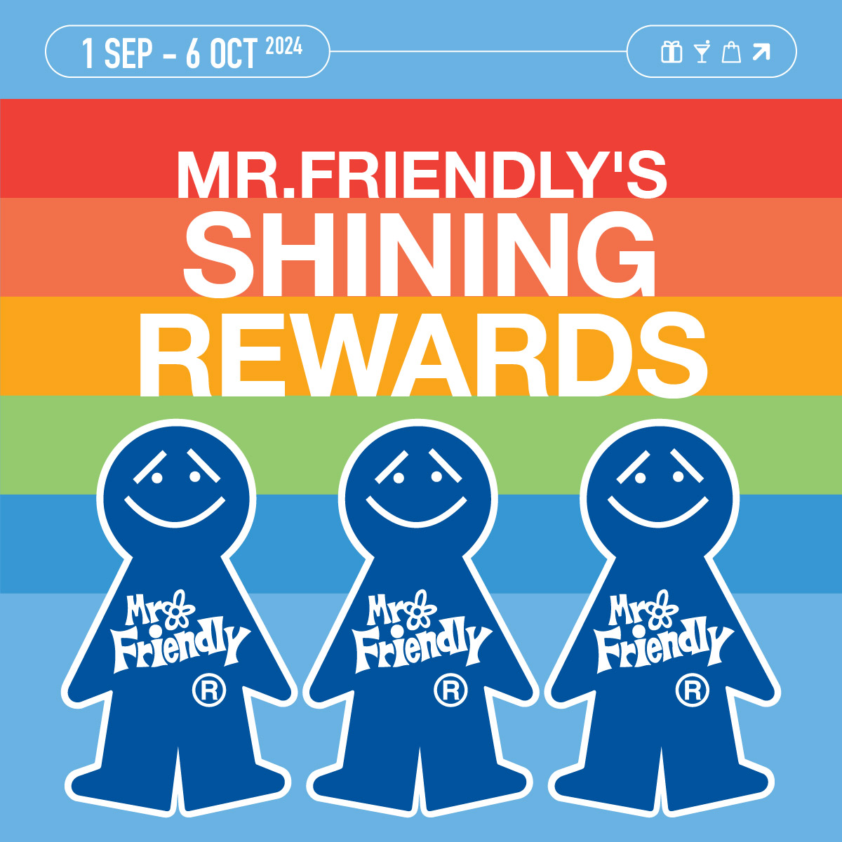 MR.FRIENDLY SHINING REWARDS